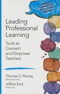 Leading Professional Learning: Tools to Connect and Empower Teachers – Murray – boek cover