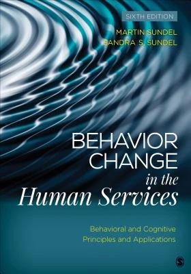 Behavior Change in the Human Services – Sundel, Martin – boek cover