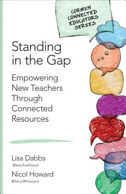 Standing in the Gap: Empowering New Teachers Through Connected Resources – Dabbs – boek cover