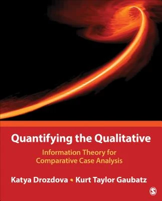 Quantifying the Qualitative: Information Theory for Comparative Case Analysis – Drozdova – boek cover