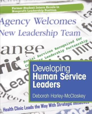 Developing Human Service Leaders – Harley-McClaskey, Deborah – boek cover