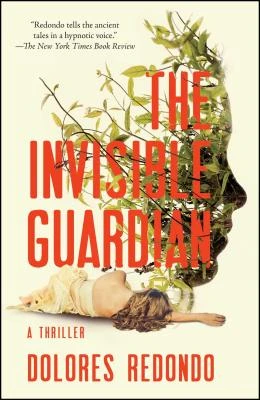 The Invisible Guardian – Dolores Redondo – boek cover