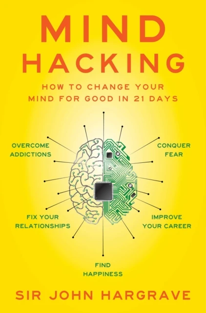 Mind Hacking – Sir John Hargrave – boek cover