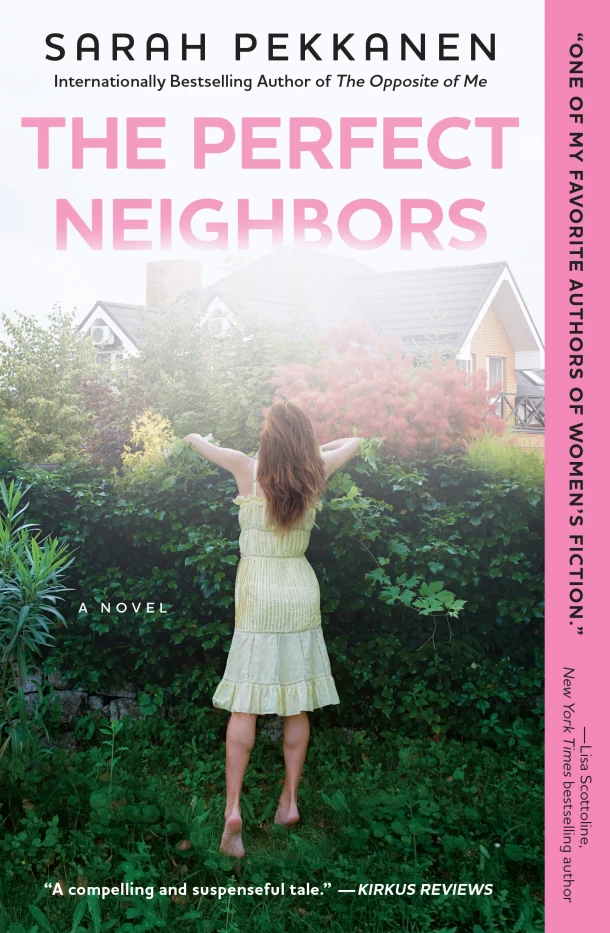 The Perfect Neighbors – Sarah Pekkanen – boek cover