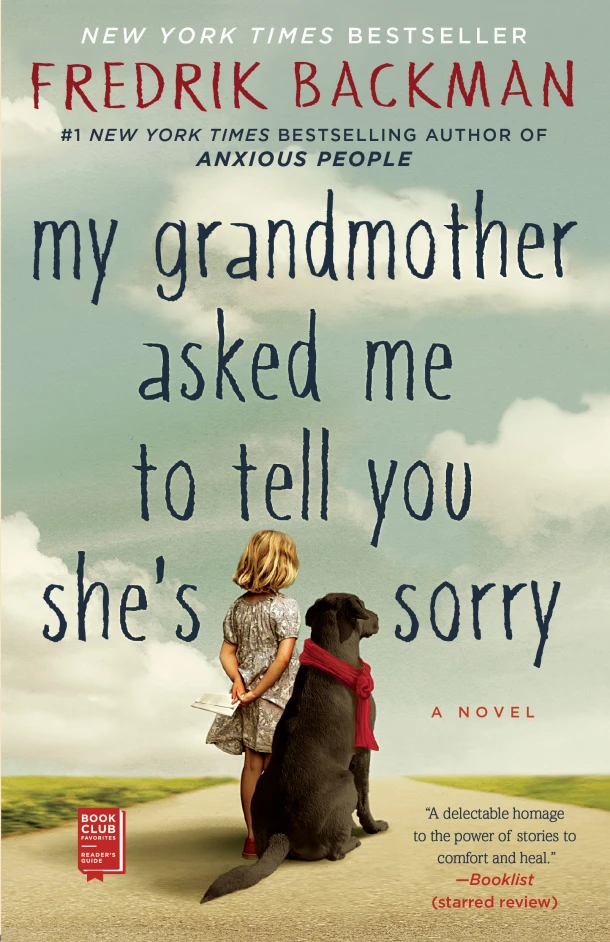 My Grandmother Asked Me to Tell You She's Sorry – Fredrik Backman – boek cover