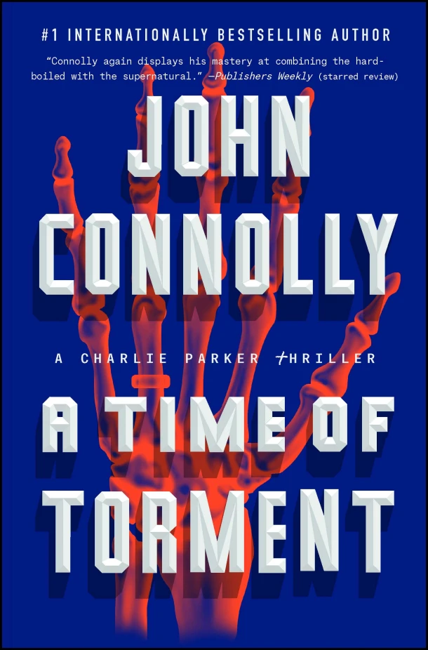 A Time of Torment: A Charlie Parker Thriller – John Connolly – boek cover