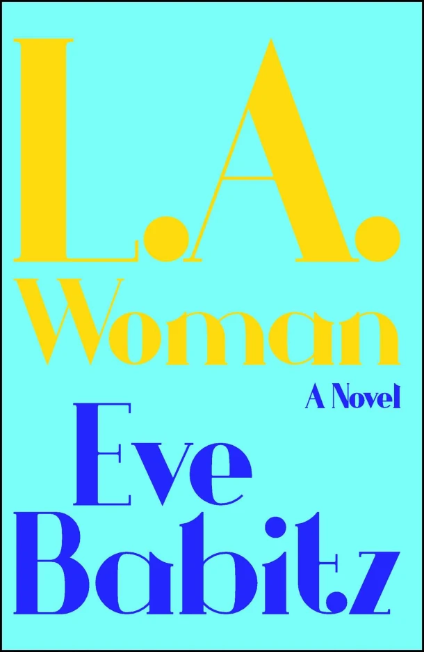 LA WOMAN – Eve Babitz – boek cover