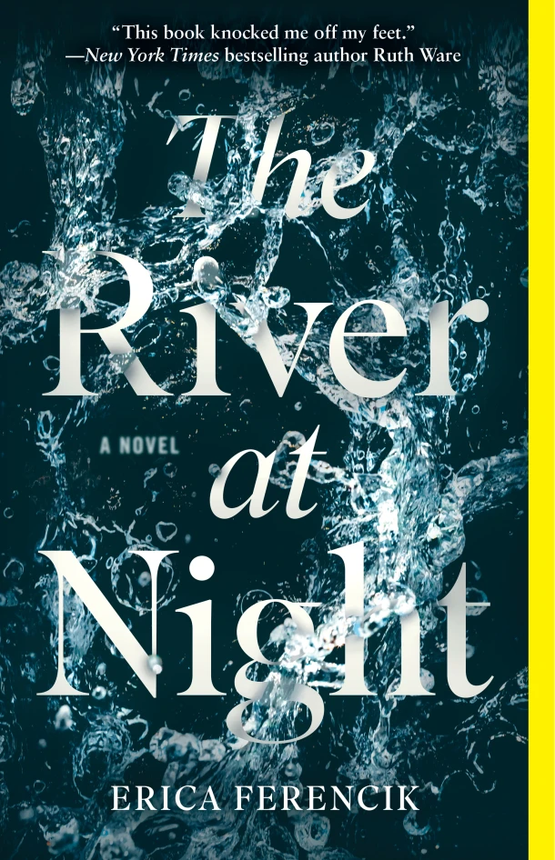 The River at Night – Erica Ferencik – boek cover