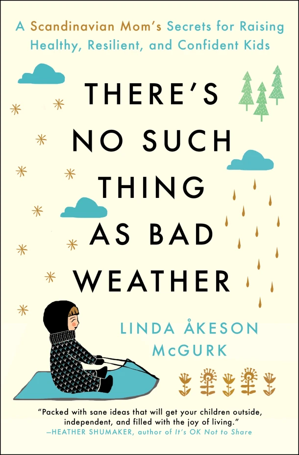 There's No Such Thing as Bad Weather – Linda Akeson McGurk – boek cover