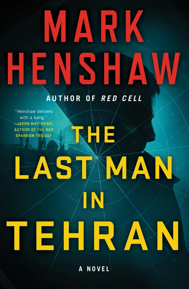 Last Man in Tehran – Mark Henshaw – boek cover