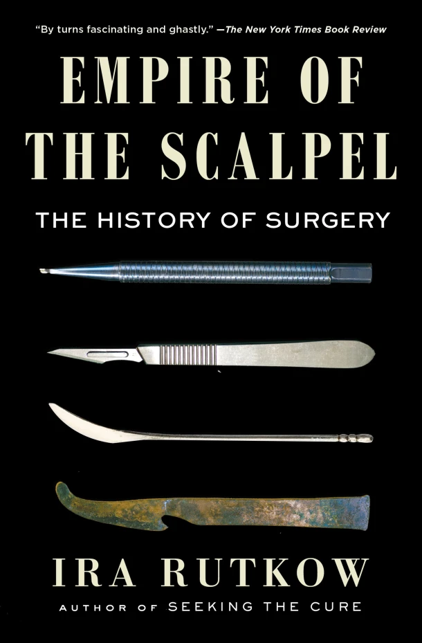 Empire of the Scalpel – Ira Rutkow – boek cover