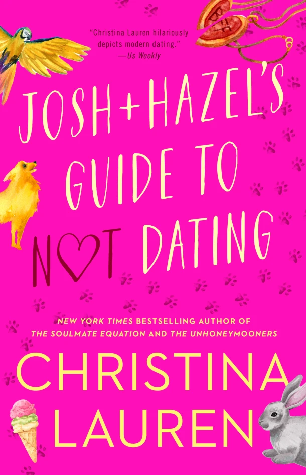 Josh and Hazel's Guide to Not Dating – Christina Lauren – boek cover