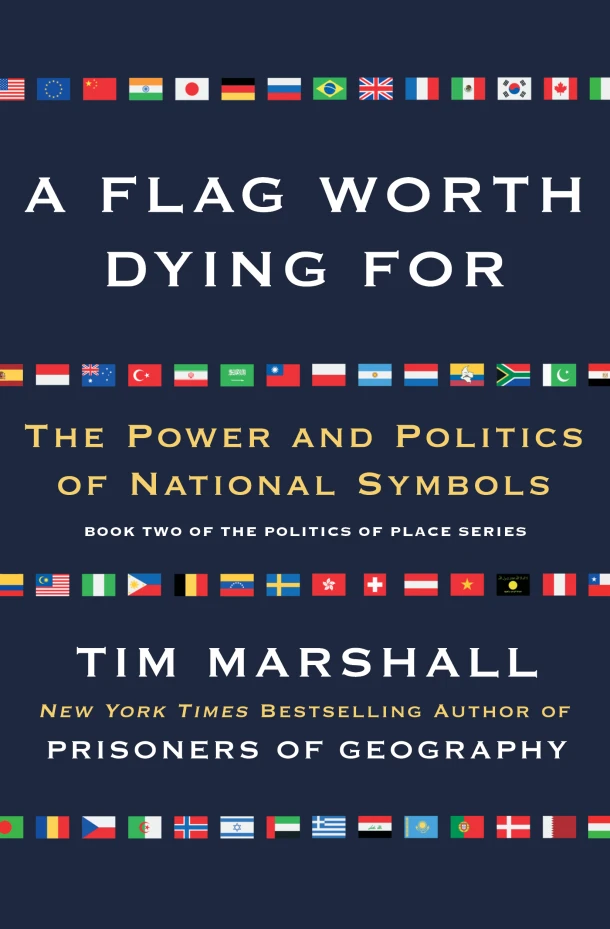 Flag Worth Dying For – Tim Marshall – boek cover