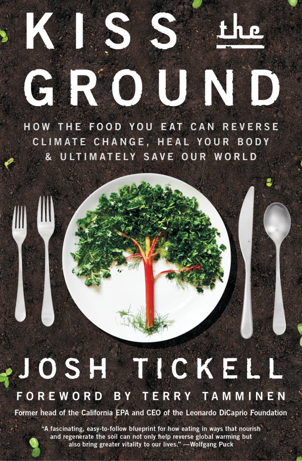 Kiss the Ground – Josh Tickell – boek cover
