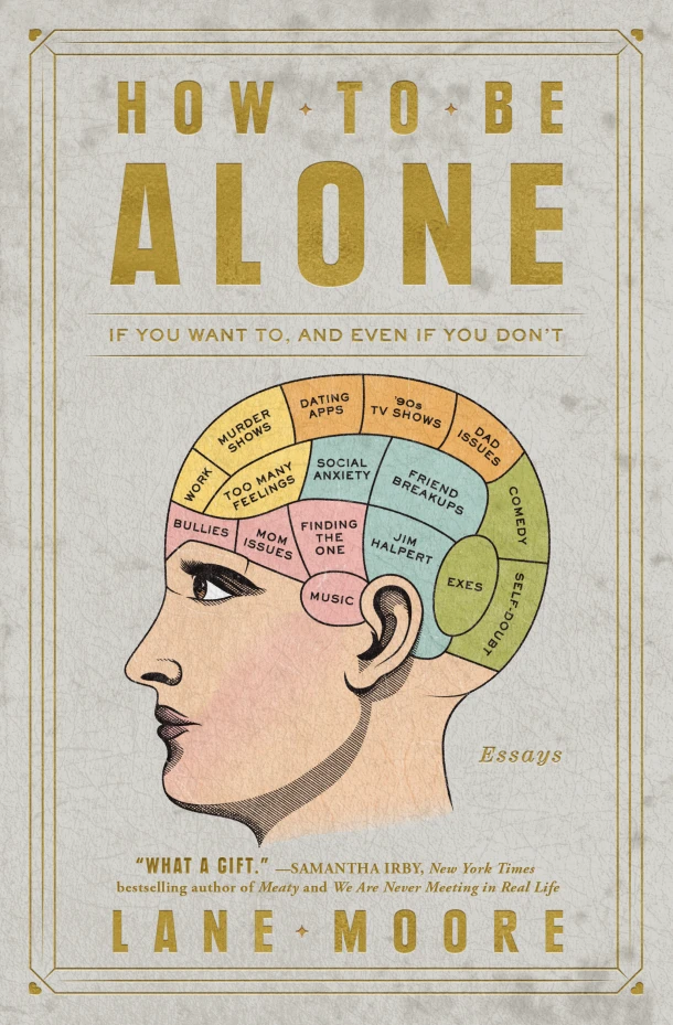 How to Be Alone – Lane Moore – boek cover