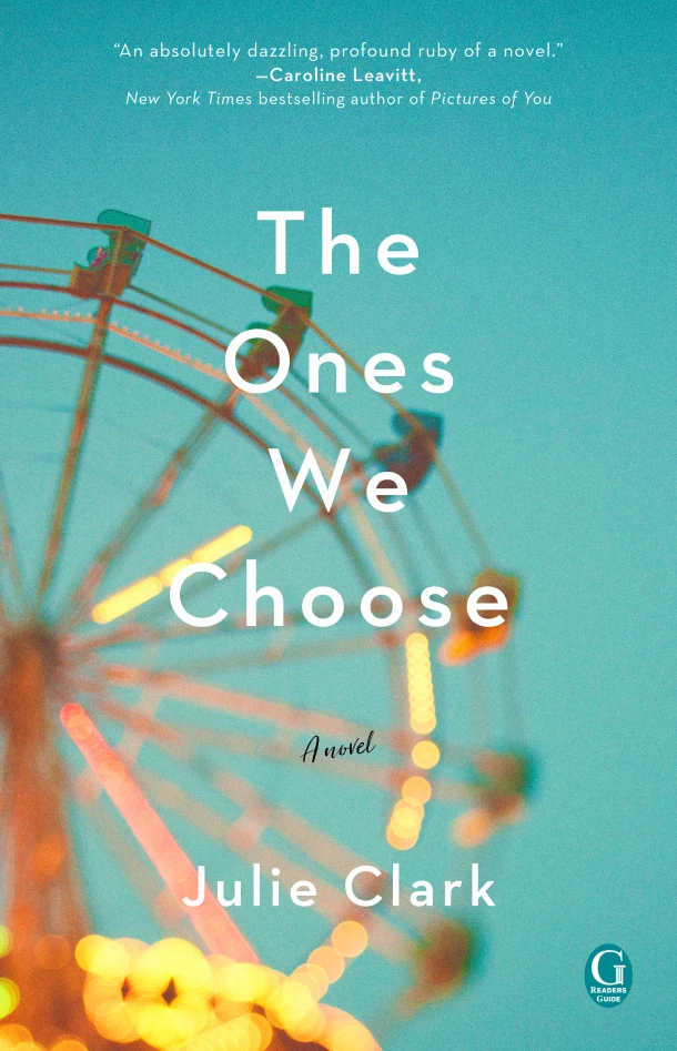 The Ones We Choose – Julie Clark – boek cover