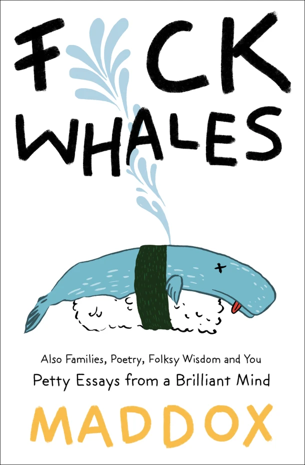 F*ck Whales – Maddox – boek cover