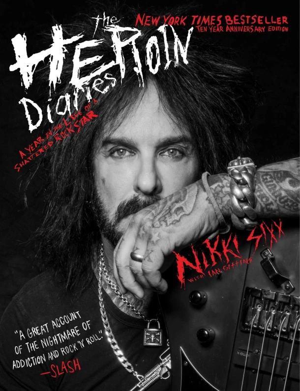 Heroin Diaries: Ten Year Anniversary Edition – Nikki Sixx – boek cover