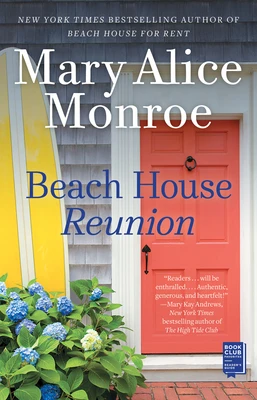 The Beach House Reunion – Mary Alice Monroe – boek cover
