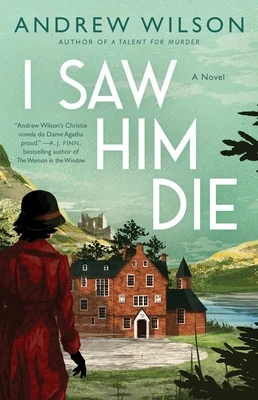 I Saw Him Die – Andrew Wilson – boek cover