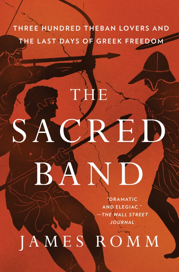 The Sacred Band – James Romm – boek cover