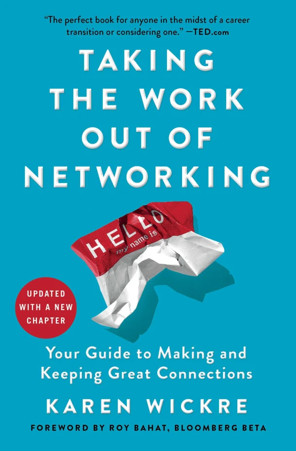 Taking the Work Out of Networking – Karen Wickre – boek cover