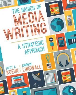 The Basics of Media Writing – Kuehn, Scott A. – boek cover