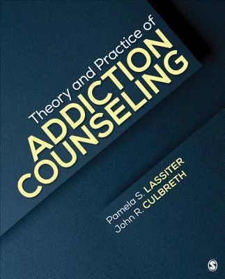 Theory and Practice of Addiction Counseling – Lassiter – boek cover