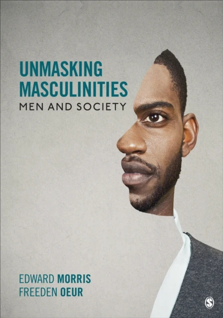 Unmasking Masculinities: Men and Society – Morris – boek cover