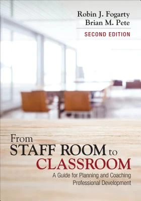 From Staff Room to Classroom: A Guide for Planning and Coaching Professional Development – Fogarty – boek cover