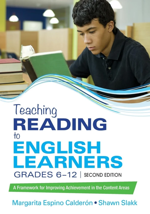 Teaching Reading to English Learners, Grades 6 - 12: A Framework for Improving Achievement in the Content Areas – Calderon – boek cover