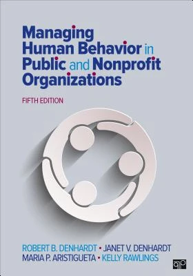Managing Human Behavior in Public and Nonprofit Organizations – Denhardt – boek cover