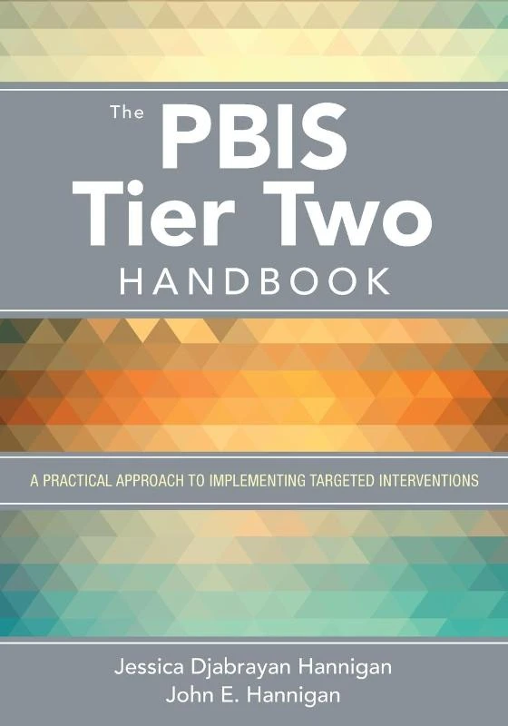 The PBIS Tier Two Handbook: A Practical Approach to Implementing Targeted Interventions – Hannigan – boek cover