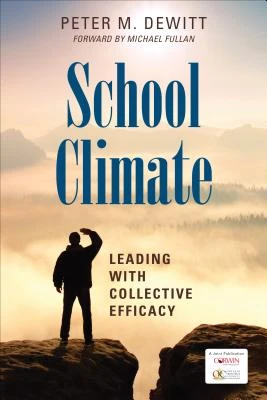 School Climate: Leading With Collective Efficacy – DeWitt – boek cover