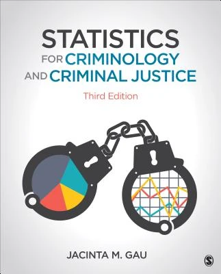 Statistics for Criminology and Criminal Justice – Gau – boek cover