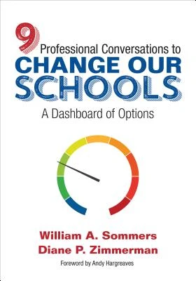 Nine Professional Conversations to Change Our Schools: A Dashboard of Options – Sommers – boek cover