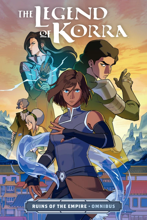 The Legend of Korra: Ruins of the Empire Omnibus – Bryan Konietzko – boek cover