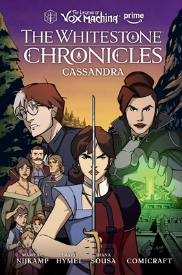 The Legend of Vox Machina: The Whitestone Chronicles Volume 2--Cassandra – Marieke Nijkamp – boek cover