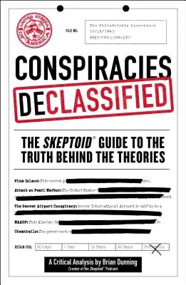 Conspiracies Declassified – Brian Dunning – boek cover