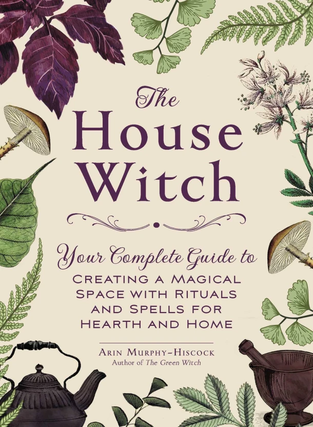 The House Witch – Arin Murphy-Hiscock – boek cover