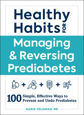 Healthy Habits for Managing & Reversing Prediabetes – Marie Feldman – boek cover