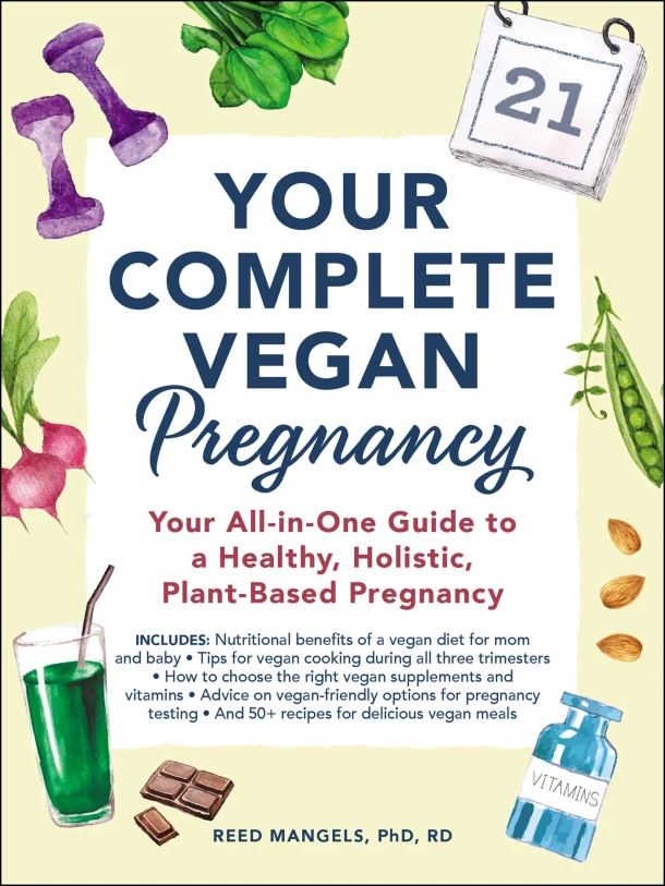 Your Complete Vegan Pregnancy – Reed Mangels – boek cover