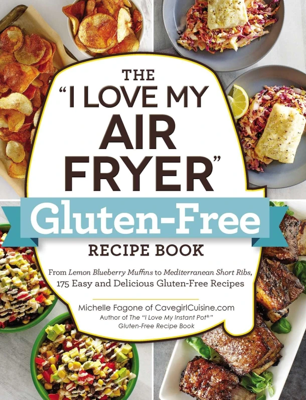 The "I Love My Air Fryer" Gluten-Free Recipe Book – Michelle Fagone – boek cover