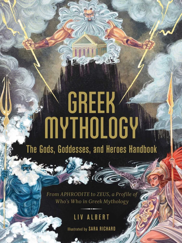 Greek Mythology: The Gods, Goddesses, and Heroes Handbook – Liv Albert – boek cover