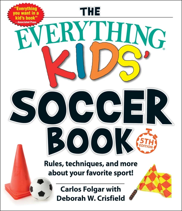 Everything Kids' Soccer Book, 5th Edition – Carlos Folgar – boek cover