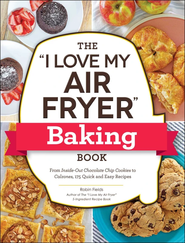 The "I Love My Air Fryer" Baking Book – Robin Fields – boek cover