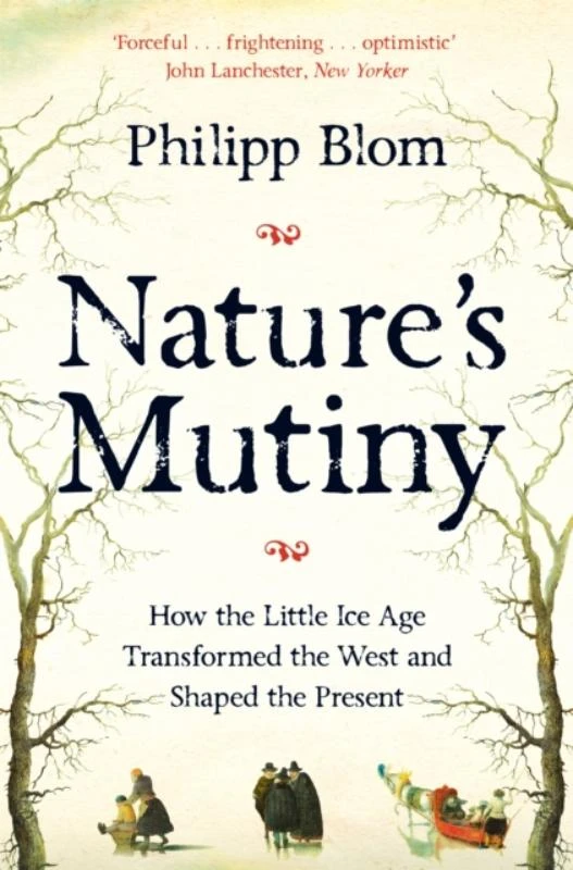 Nature's Mutiny – Philipp Blom – boek cover