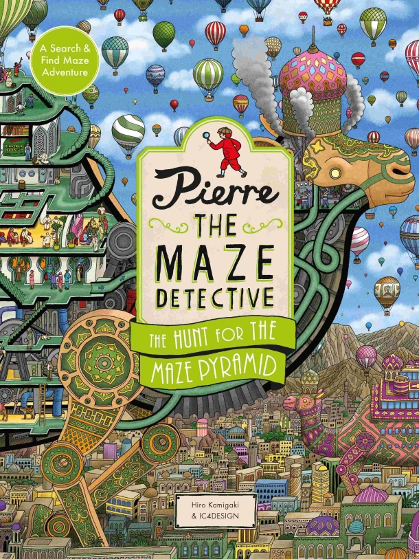 Pierre the Maze Detective: The Hunt for the Maze Pyramid – Hiro Kamigaki – boek cover