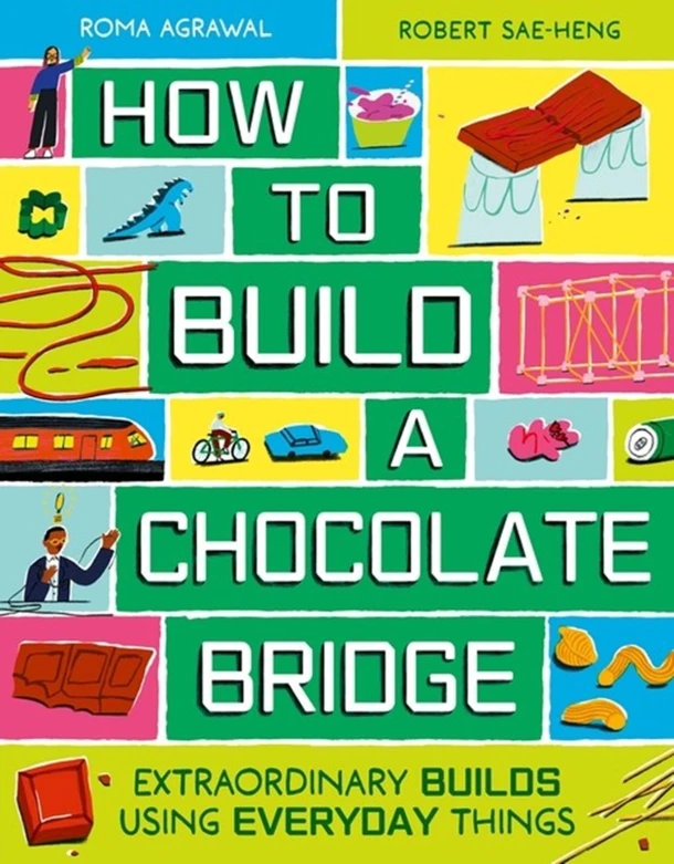 How to Build a Chocolate Bridge – Roma Agrawal – boek cover
