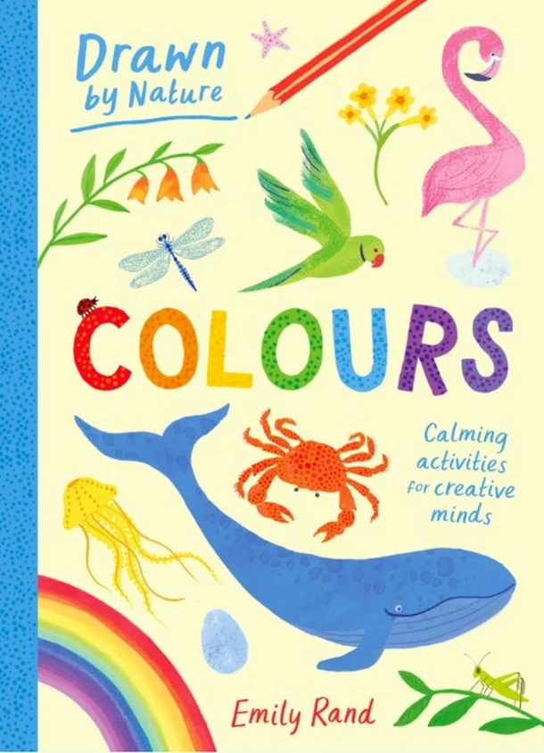 Drawn By Nature: Colours – Emily Rand – boek cover